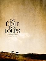 poster de On était des loups