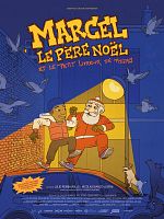 poster de Marcel le Père Noël et le petit livreur de pizzas