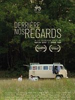 poster de Derrière nos regards