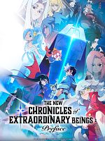 poster de The New Chronicles of Extraordinary Beings: Preface