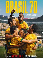 image de Brasil 70 : Le troisième sacre