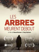 poster de Les Arbres meurent debout