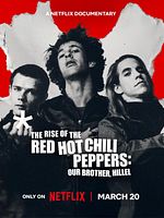 poster de L'Éruption des Red Hot Chili Peppers : Hillel, notre frère