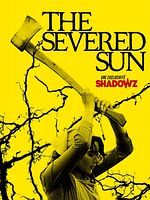 poster de The Severed Sun
