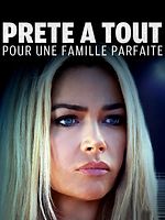 poster de Prête à tout pour une famille parfaite