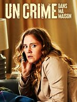 poster de Un crime dans ma maison