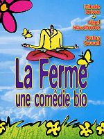 poster de La Ferme, une comedie bio
