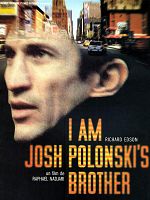 poster de I am Josh Polonski's brother