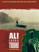 poster de Ali Farka Touré, le miel n'est jamais bon dans une seule bouche