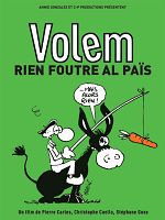 poster de Volem rien foutre al pais