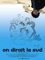 poster de On dirait le sud