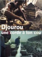 poster de Djourou une corde à ton cou