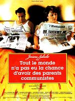 Tout le monde n'a pas eu la chance d'avoir des parents communistes