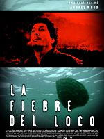 poster de La fiebre del loco