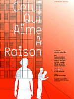 poster de Celui qui aime a raison