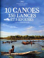 poster de 10 canoés, 150 lances et 3 épouses