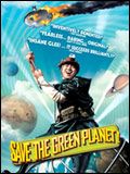 poster de Save the Green Planet !