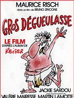 poster de Gros dégueulasse