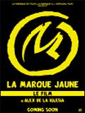 poster de La Marque jaune