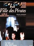 poster de La Ville des pirates