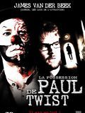 poster de La Possession de Paul Twist