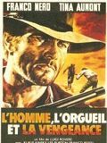 poster de L'Homme, l'orgueil et la vengeance