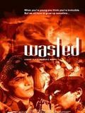 poster de Wasted