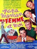poster de Papa, maman, ma femme et moi