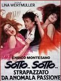 poster de Sotto... sotto... strapazzato da anomala passione