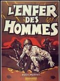 poster de L'Enfer des hommes