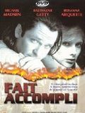 poster de Fait accompli