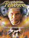 poster de La Prophétie des ténèbres
