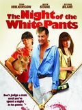 poster de The Night of the white pants