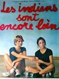 poster de Les Indiens sont encore loin