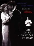 poster de Tout ça ne vaut pas l'amour