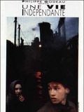 poster de Une Vie indépendante