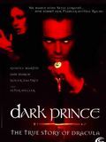 poster de Dark Prince: La veritable histoire de Dracula