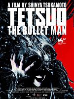 poster de Tetsuo The Bullet man