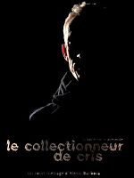 poster de Le Collectionneur de cris