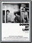 Down by Law - sous le coup de la loi