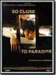 poster de So Close to Paradise