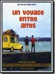 poster de Un Voyage entre amis