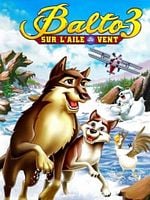 poster de Balto 3 : Sur l'aile du vent