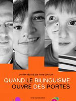 poster de Quand le bilinguisme ouvre des portes