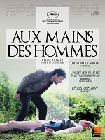 poster de Aux mains des hommes