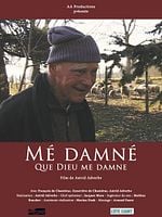 poster de Mé damné - Que Dieu me damne