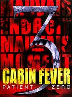 poster de Cabin Fever 3
