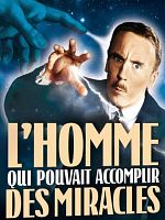 poster de L'Homme qui pouvait accomplir des miracles