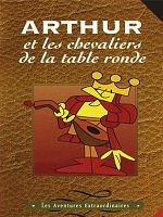 poster de Arthur et les chevaliers de la table ronde