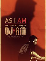 poster de As I AM: The Life and Times of DJ AM